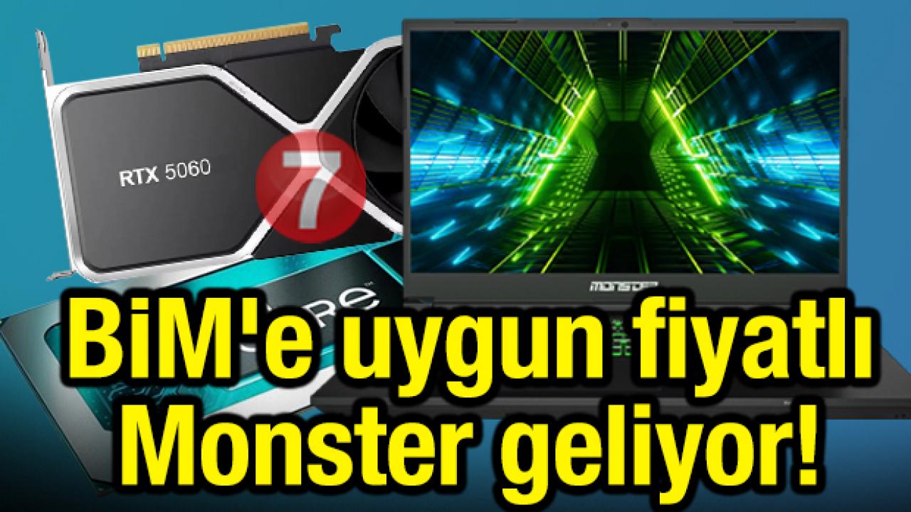 BİM uygun fiyatlı RTX 5060’lı Monster oyun bilgisayarı satacak! İşte satış tarihi